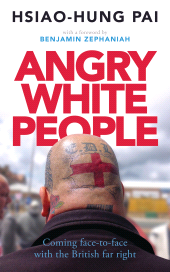 eBook, Angry White People : Coming Face-to-Face with the British Far Right, Zed Books