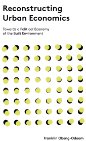 eBook, Reconstructing Urban Economics : Towards a Political Economy of the Built Environment, Zed Books