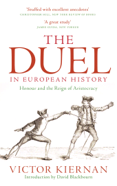 eBook, The Duel in European History : Honour and the Reign of Aristocracy, Zed Books