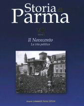 eBook, Storia di Parma : vol. VII tomo 1 : Il Novecento : la vita politica, Monte Università Parma