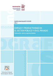 E-book, Empleo y productividad en el sector público y en el privado : valoración, retos y oportunidades, Tirant lo Blanch