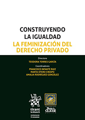 E-book, Construyendo la igualdad : la feminización del derecho privado : Carmona III, Tirant lo Blanch