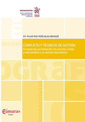 E-book, Conflicto y técnicas de gestión : en especial, la mediación en asuntos civiles y mercantiles y su versión electrónica, Tirant lo Blanch