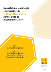eBook, Manual de presentaciones e ilustraciones de teoría de mecanismos para el grado de ingeniero mecánico, Universidad de Almería