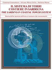 eBook, Il sistema di torri costiere in Sardegna : (XVI-XVII sec.) : forma, materia, tecniche murarie, Giannattasio, Caterina, "L'Erma" di Bretschneider