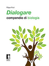 eBook, Dialogare : compendio di biologia, Frizzi, Filippo, Firenze University Press