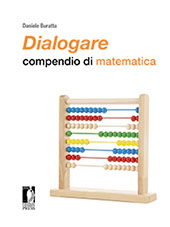 E-book, Dialogare : compendio di matematica, Buratta, Daniele, Firenze University Press