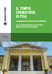 E-book, Il Tempio crematorio di Pisa : associazionismo laico e igienista nell'Italia dell'Ottocento, Pisa University Press