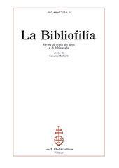 Issue, La bibliofilia : rivista di storia del libro e di bibliografia : CXIX, 1, 2017, L.S. Olschki