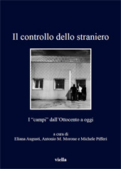 E-book, Il controllo dello straniero : i campi dall'Ottocento a oggi, Viella