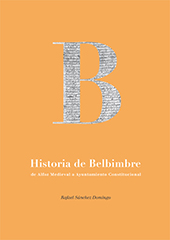 E-book, Historia de Belbimbre : de Alfoz Medieval a Ayuntamiento Constitucional, Dykinson