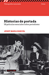 E-book, Historias de portada : 50 películas esenciales sobre periodismo, Editorial UOC