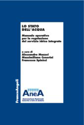 E-book, Lo stato dell'acqua : manuale operativo per la regolazione del servizio idrico integrato, Franco Angeli
