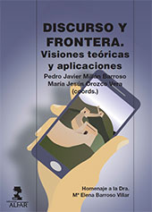E-book, Discurso y frontera : visiones teóricas y aplicaciones : homenaje a la Dra. Ma. Elena Barroso Villar, Alfar