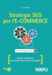E-book, Strategie SEO per l'e-commerce : guida completa per ogni tipo di piattaforma, Isone, Lucia, U. Hoepli