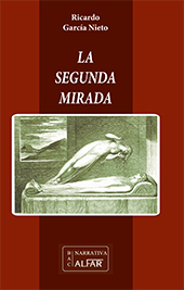 E-book, La segunda mirada, García Nieto, Ricardo, 1963-, Alfar