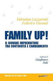 E-book, Family up! : il giovane imprenditore tra continuità e cambiamento, Lazzarotti, Valentina, Guerini Next