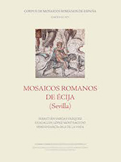 eBook, Mosaicos romanos de Écija, Sevilla, Vargas Vázquez, Sebastián, CSIC, Consejo Superior de Investigaciones Científicas