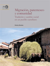E-book, Migración, parentesco y comunidad : tradición y cambio social en un pueblo castellano, Brandes, Stanley, CSIC, Consejo Superior de Investigaciones Científicas
