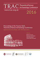 E-book, TRAC 2016 : proceedings of the twenty-sixth Theoretical Roman Archaeology Conference : Sapienza University of Rome, 16th-19th March 2016, Edizioni Quasar