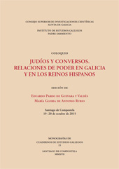 eBook, Judíos y conversos : relaciones de poder en Galicia y en los reinos hispanos : coloquio, CSIC, Consejo Superior de Investigaciones Científicas