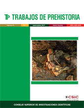 Fascicule, Trabajos de Prehistoria : 74, 1, 2017, CSIC, Consejo Superior de Investigaciones Científicas