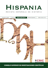 Fascículo, Hispania : revista española de historia : LXXVII, 255, 1, 2017, CSIC, Consejo Superior de Investigaciones Científicas