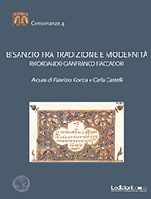 E-book, Bisanzio fra tradizione e modernità : ricordando Gianfranco Fiaccadori, Ledizioni