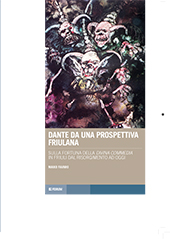 eBook, Dante da una prospettiva friulana : sulla fortuna della Divina Commedia in Friuli dal Risorgimento ad oggi, Favaro, Maiko, 1983-, author, Forum