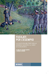 E-book, Fucilati per l'esempio : la giustizia militare nella Grande Guerra e il caso di Cercivento, Forum