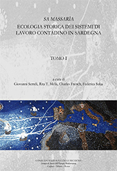 Capitolo, Sa massarìa : ecologia storica dei sistemi di lavoro contadino in Sardegna : tomo II., ISEM - Istituto di Storia dell'Europa Mediterranea