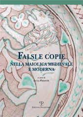 Capítulo, Ceramica, un materiale promiscuo : imitazione, riproduzione, plagio nelle collezioni del Museo Stibbert a Firenze, Polistampa
