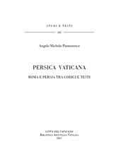 E-book, Persica vaticana : Roma e Persia tra codici e testi, Piemontese, Angelo Michele, Biblioteca apostolica vaticana