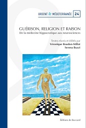 eBook, Guérison, religion et raison : de la médicine hippocratique aux neurosciences, Éditions de Boccard