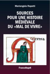 eBook, Sources pour une histoire médiévale du "mal de vivre", Rapetti, Mariangela, Franco Angeli