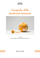 E-book, Geografie della modernità letteraria : atti del XVII Convegno internazionale della MOD, 10-13 giugno 2015, Edizioni ETS