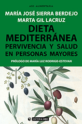 eBook, Dieta mediterránea : pervivencia y salud en personas mayores, Sierra Berdejo, María José, Editorial UOC