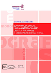 eBook, El control de drogas : normas internacionales, desafíos nacionales : el caso de la política de drogas en España, Tirant lo Blanch