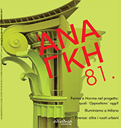 Issue, Ananke : quadrimestrale di cultura, storia e tecniche della conservazione per il progetto : 81, 2, 2017, Altralinea edizioni