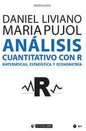 E-book, Análisis cuantitativo con R : matemáticas, estadística y econometría, Liviano, Daniel, Editorial UOC