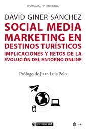 E-book, Social media marketing en destinos turísticos : implicaciones y retos de la evolución del entorno online, Editorial UOC