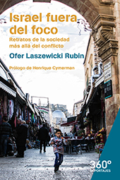 E-book, Israel fuera del foco : retratos de la sociedad más allá del conflicto, Laszewicki Rubin, Ofer, Editorial UOC