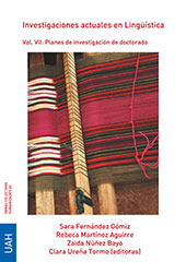 eBook, Investigaciones actuales en lingüística : vol. VII : planes de investigación de doctorado, Universidad de Alcalá