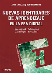 eBook, Nuevas identidades de aprendizaje en la era digital : creatividad, educación, tecnología, sociedad, Loveless, Avril, Ministerio de Educación, Cultura y Deporte