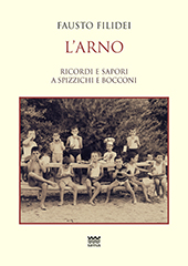 E-book, L'Arno : ricordi e sapori a spizzichi e bocconi, Filidei, Fausto, 1951-, Sarnus