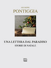 eBook, Una lettera dal Paradiso : storie di Natale, Pontiggia, Giuseppe, 1934-2003, author, Interlinea