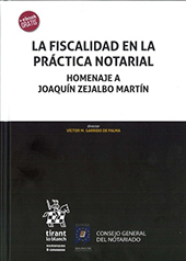 eBook, La fiscalidad en la práctica notarial : homenaje a Joaquín Zejalbo Martín, Tirant lo Blanch