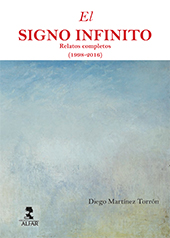eBook, El signo infinito : relatos completos 1998-2016, Alfar