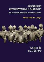 E-book, Armaduras renacentistas y barrocas : la colección de Santa María de Ocaña, CSIC, Consejo Superior de Investigaciones Científicas