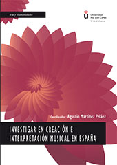 Chapter, Presentación : Investigar en creación e interpretación musical en España, Dykinson